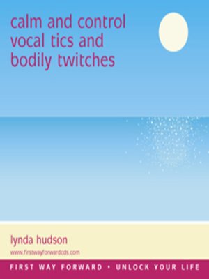 cover image of Vocal Tics and Bodily Twitches